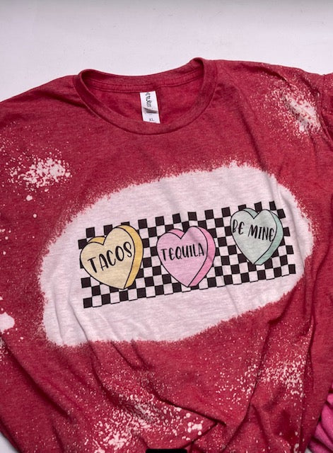Tacos Tequila Be mine bleached Valentines Day tee