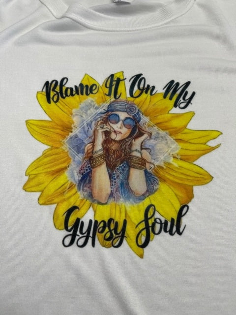 Blame it on my Gypsy Soul sunflower gypsy shirt