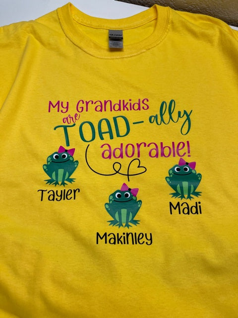 My grandkids are toadally adorable, funny shirt for grandma
