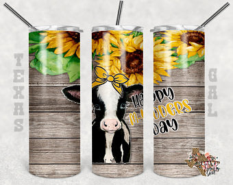Happy Mudder’s Day funny cow drink tumbler